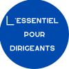 Essentiel pour dirigeants